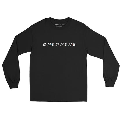 Bredrens Unisex Long Sleeve Shirt